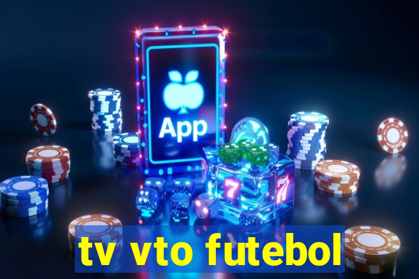 tv vto futebol